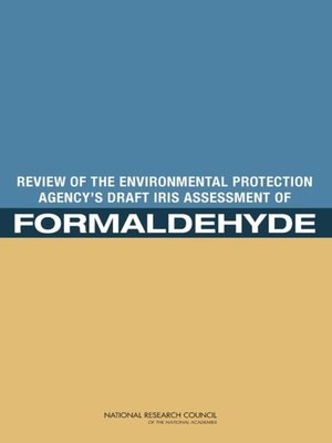 cover image of Review of the Environmental Protection Agency's Draft IRIS Assessment of Formaldehyde
